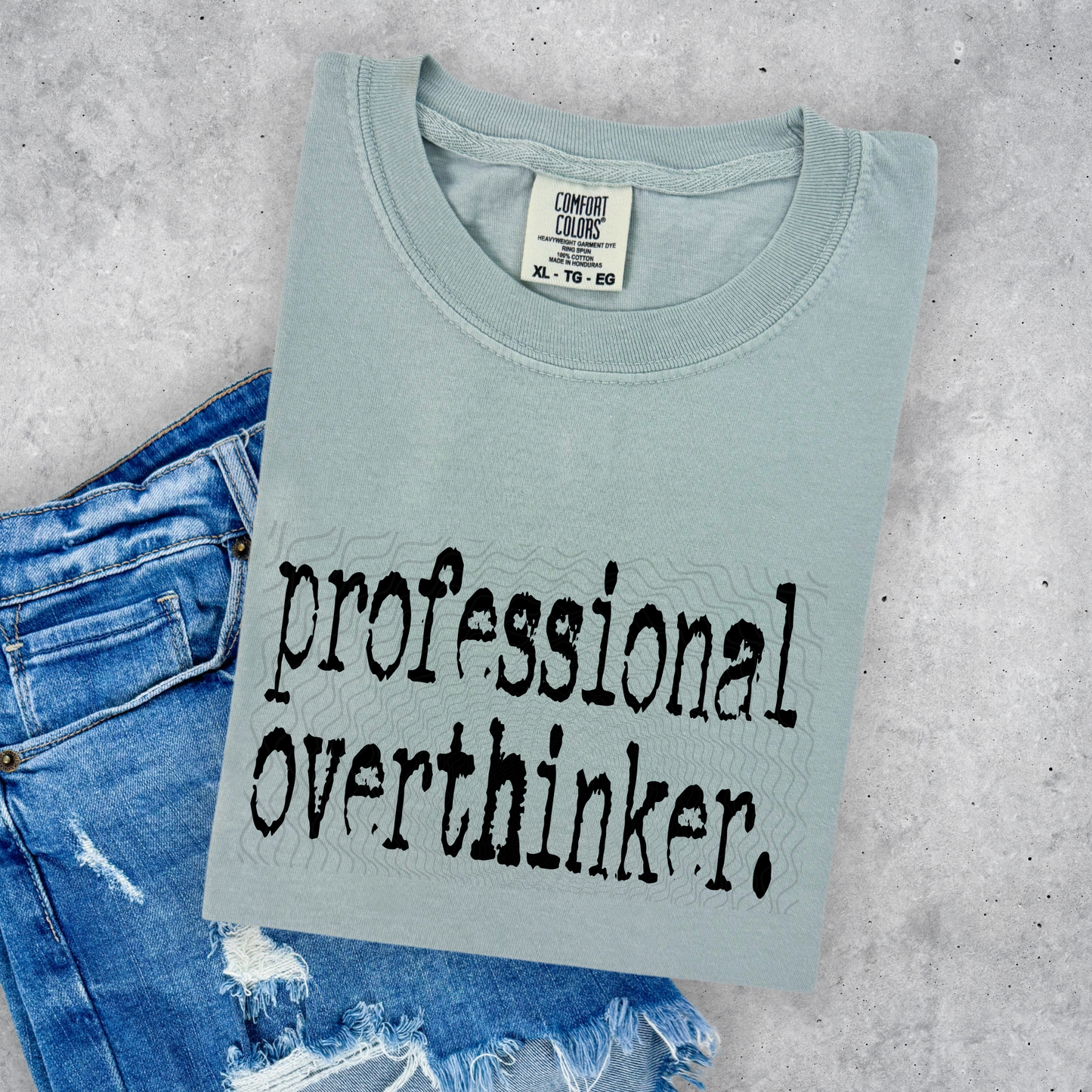 Professional Overthinker **DTF Transfer**