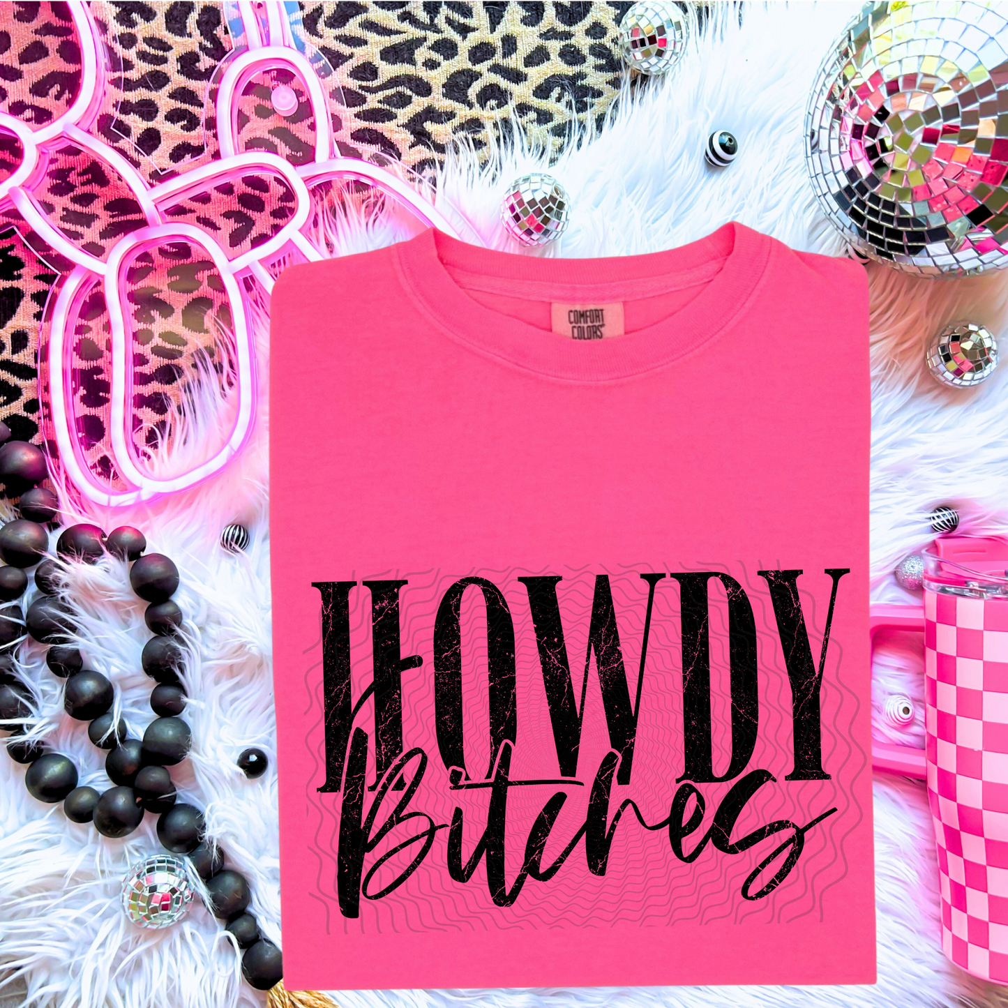 Howdy B!tches **DTF Transfer**