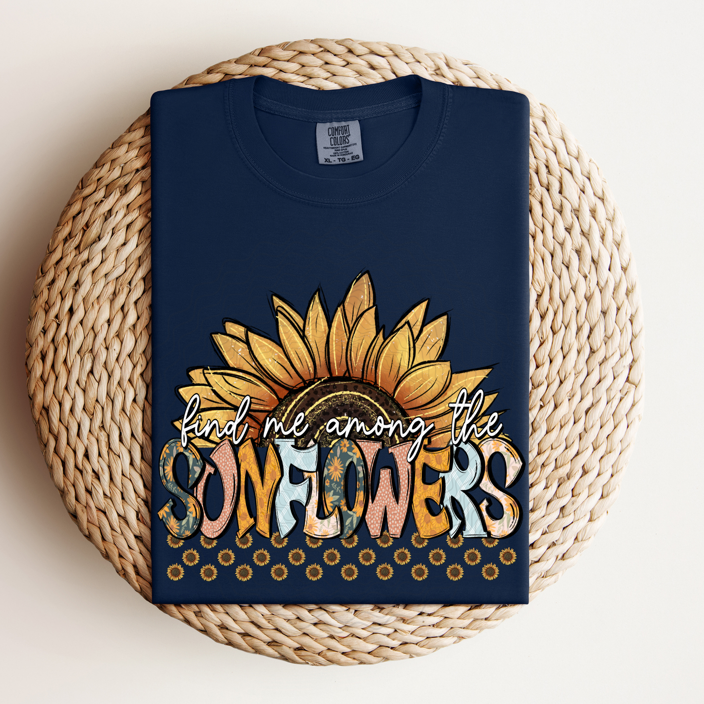 Find Me Among the Sunflowers **DTF Transfer**