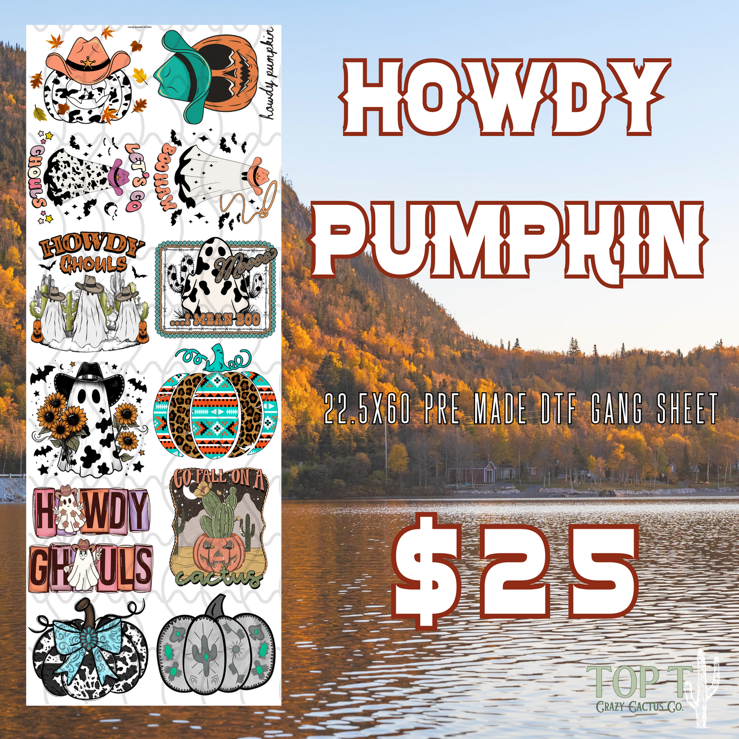 Howdy Pumpkin **Pre Made DTF Gang Sheet**