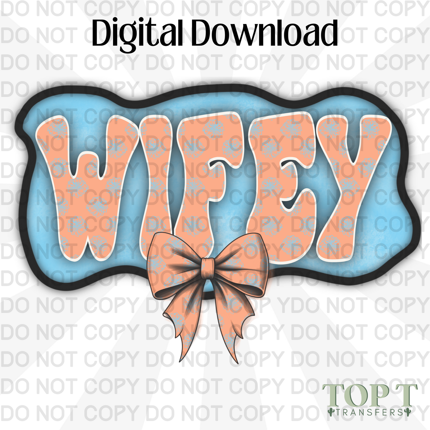 WIFEY BOW (DIGITAL DOWNLOAD PNG)