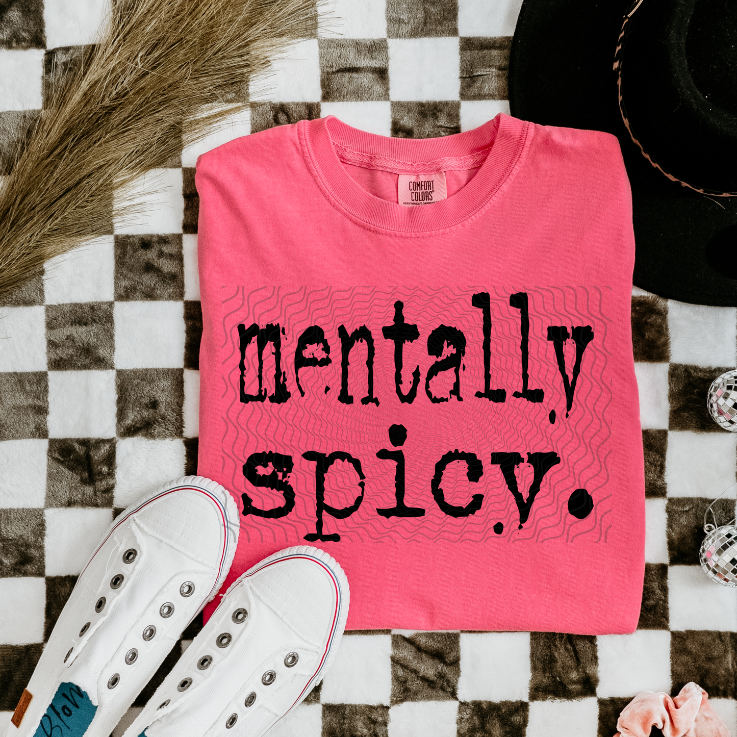 Mentally Spicy **DTF Transfer**