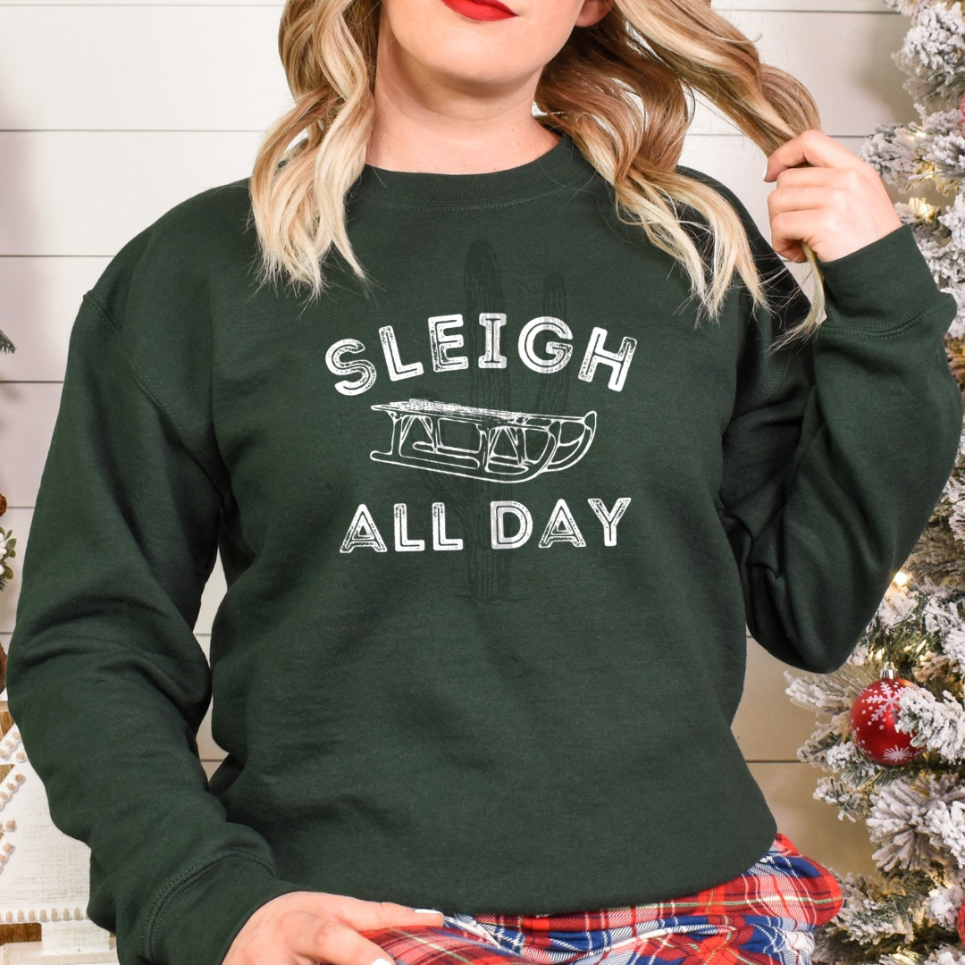 Sleigh All Day **DTF Transfer**