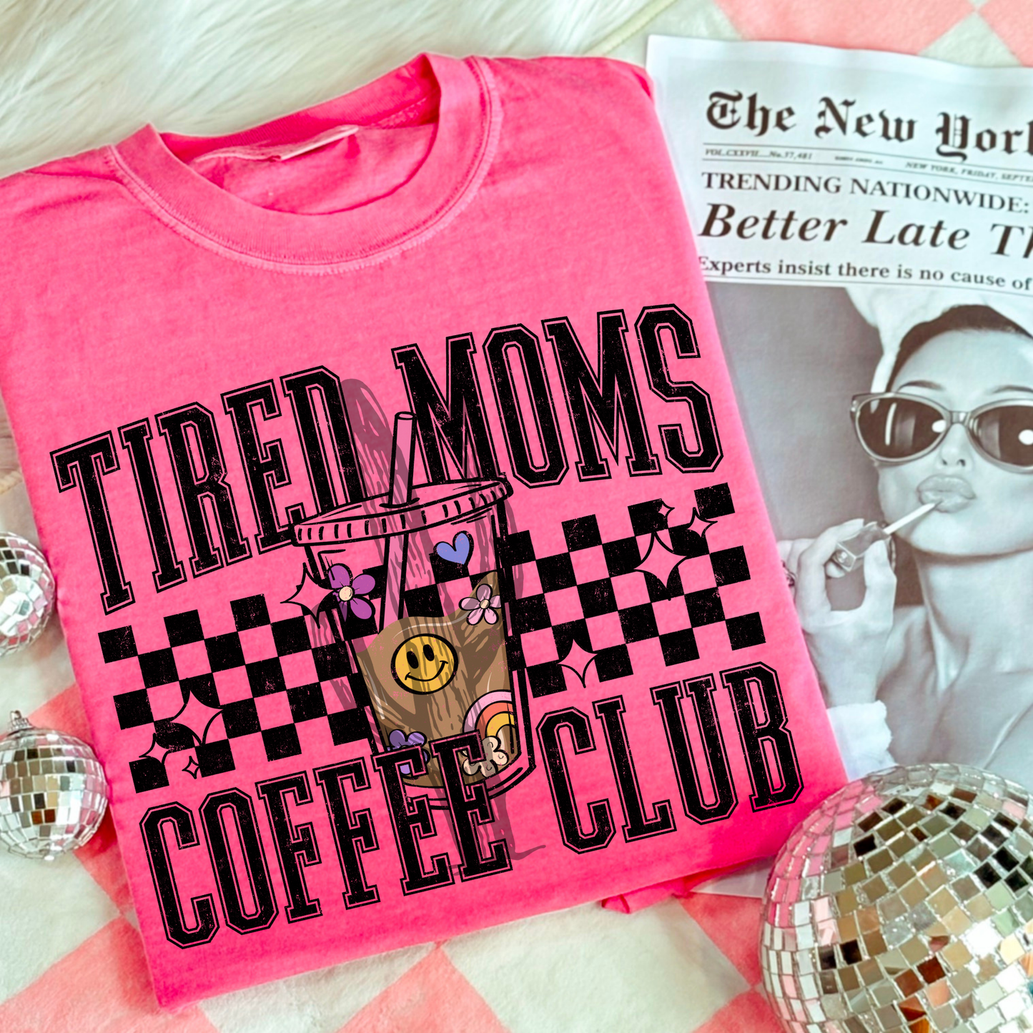 Tired Moms Coffee Club **DTF Transfer**