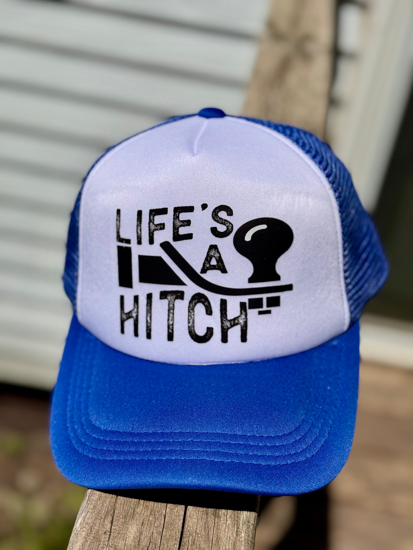 Life's A Hitch I "Trucker" Hat