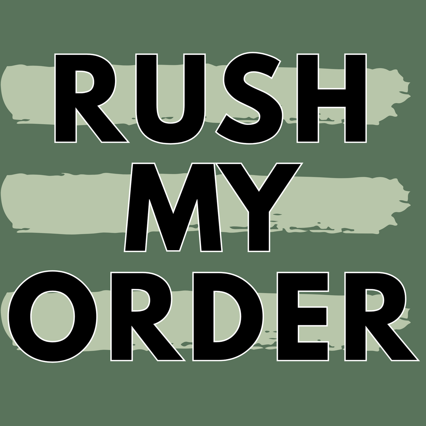 ****ORDER RUSH****