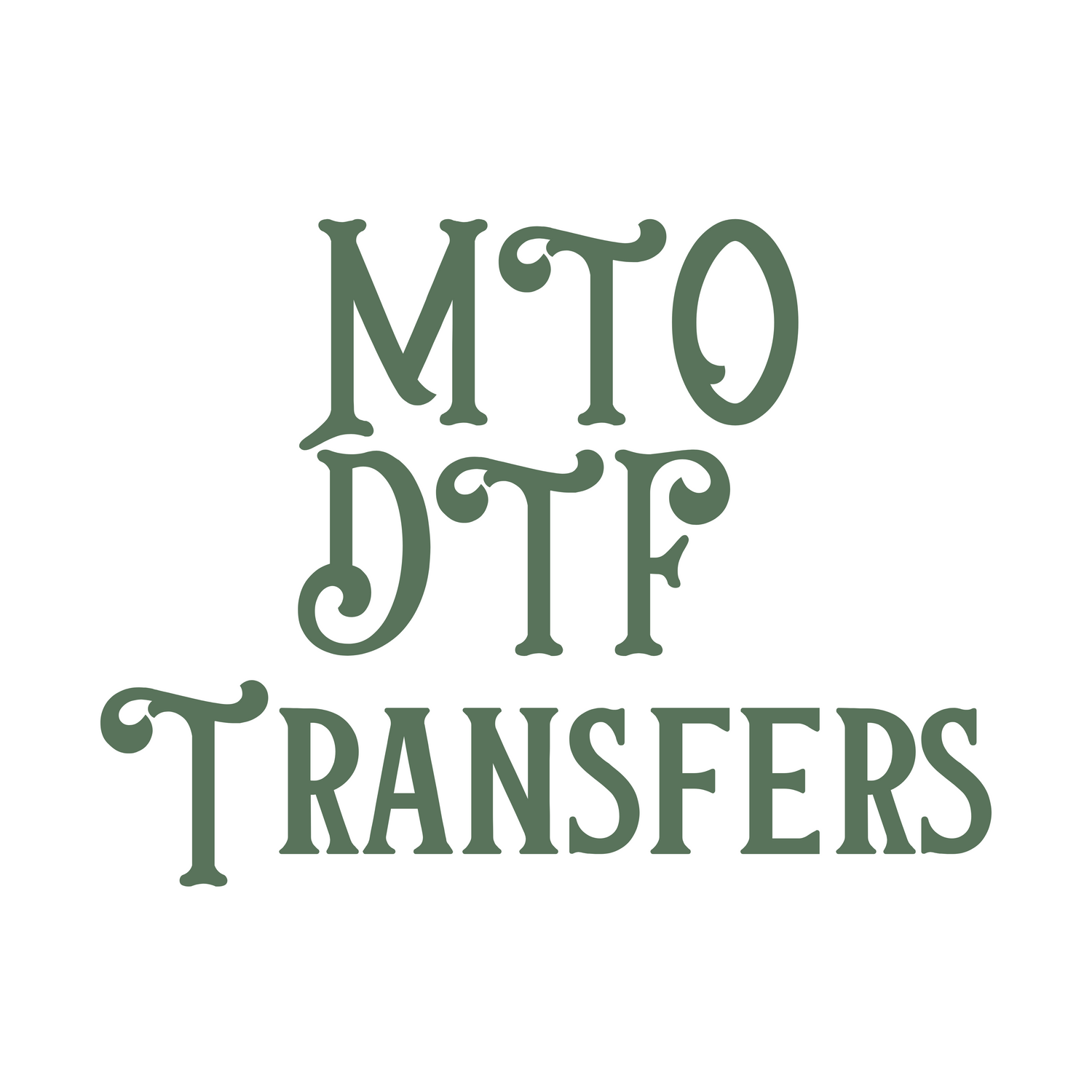 DTF TRANSFERS (MTO)