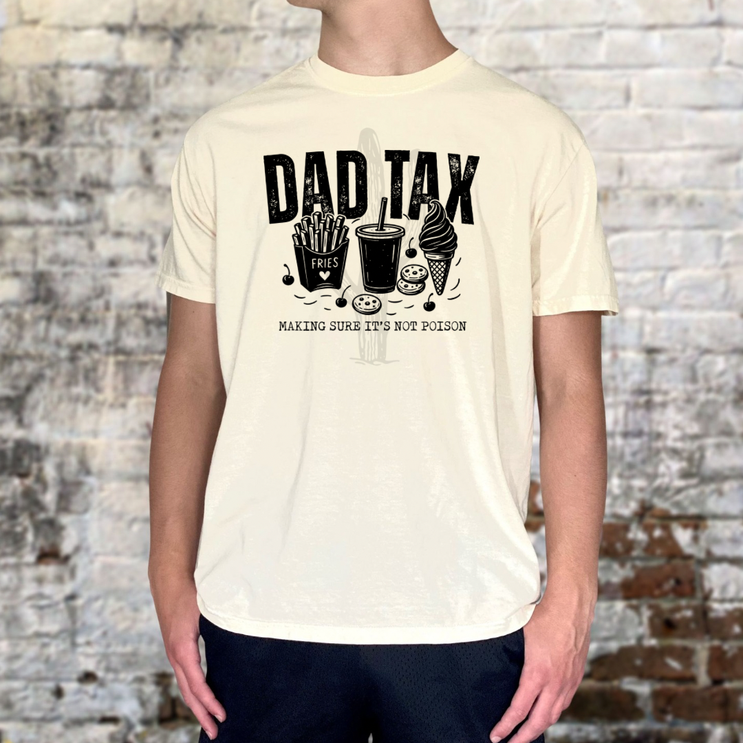 Dad Tax **DTF Transfer**