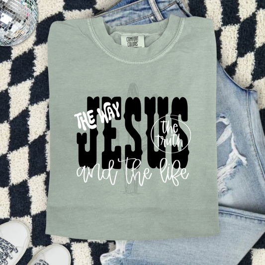 Jesus The Way The Truth And The Life **DTF Transfer**