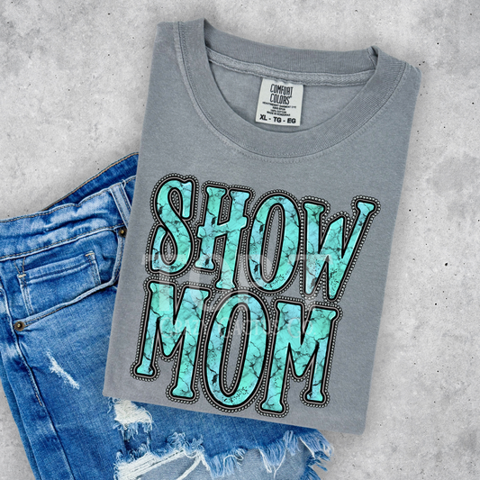 Show Mom - Comfort Color Graphic Tee