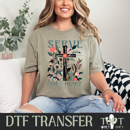 Serve Him I DTF Transfer I 2-5 Business Day TAT