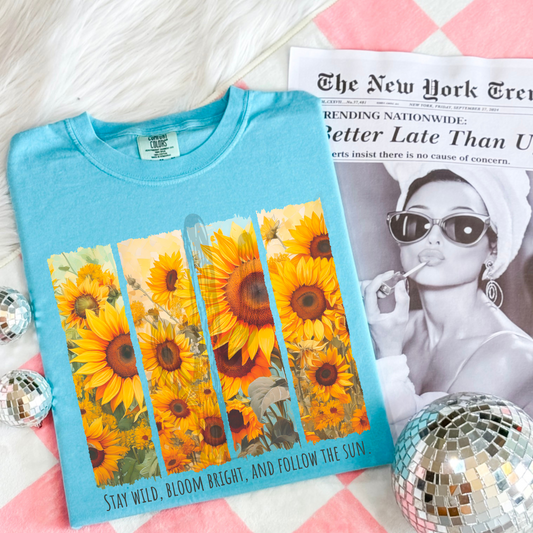 Stay Wild, Bloom Bright **DTF Transfer**