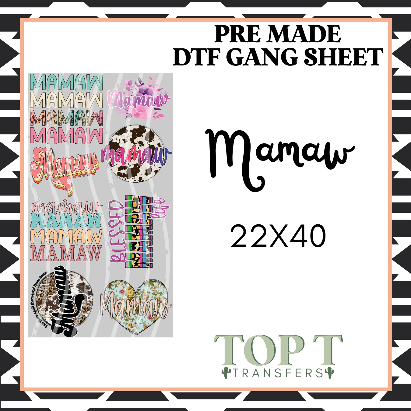 MAMAW (PRE MADE DTF GANG SHEET - 2-5 business day TAT)