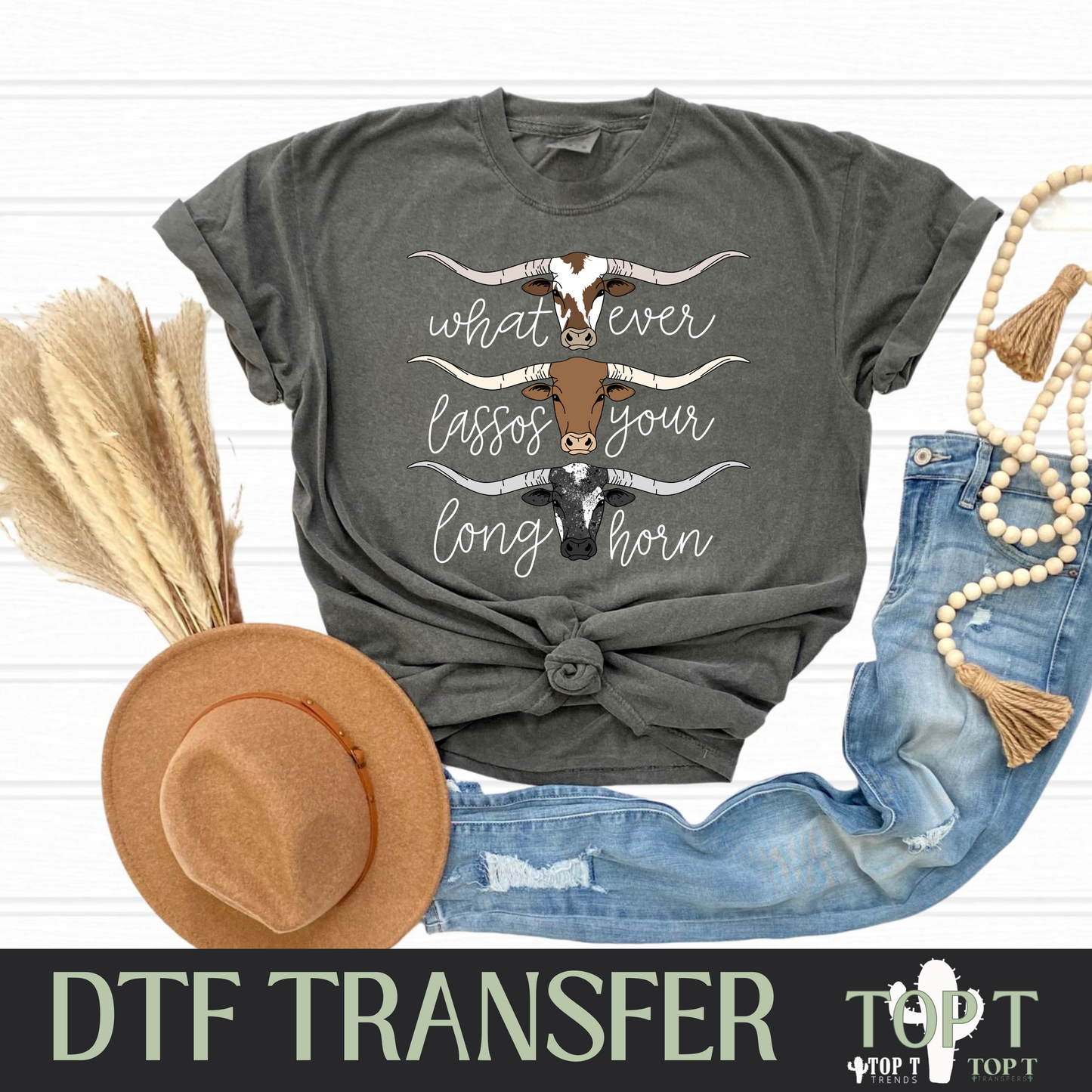 Lasso Your Longhorn I DTF Transfer I 2-5 Business Day TAT