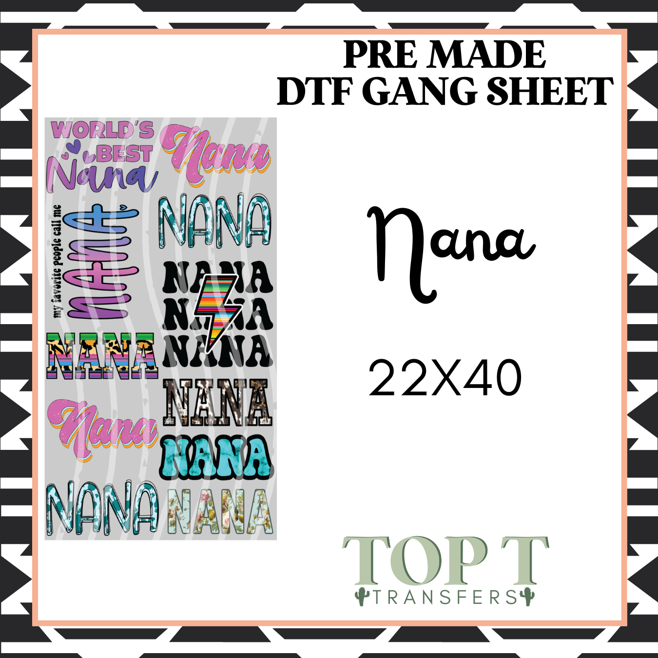 NANA (PRE MADE DTF GANG SHEET - 2-5 business day TAT)