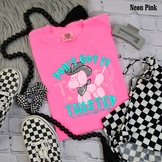 Don't Get It Twisted - Comfort Color Graphic Tee