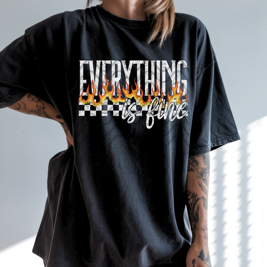 Everything is Fine **DTF Transfer**