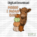 MOOO I MEAN BOO (DIGITAL DOWNLOAD PNG)