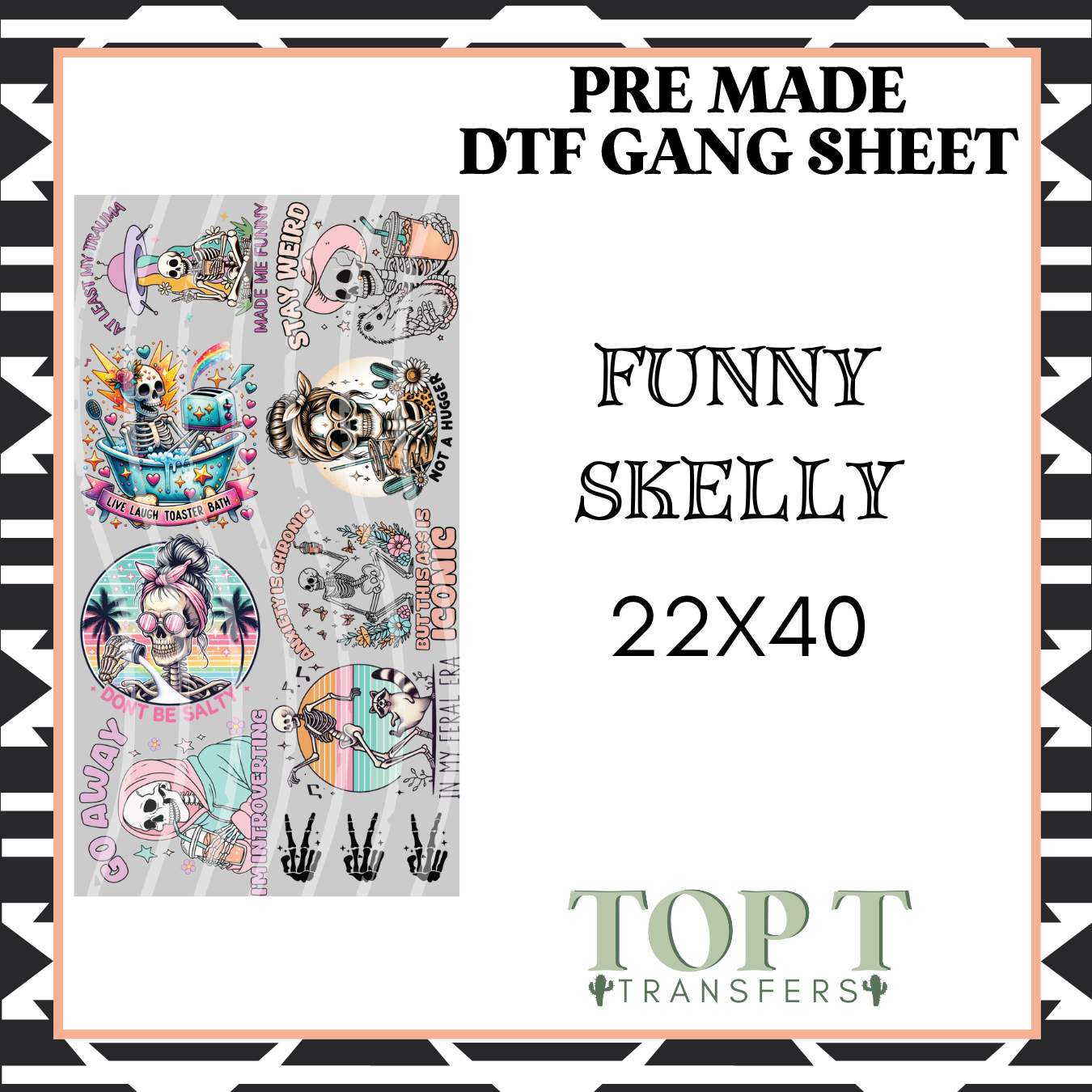 FUNNY SKELLY (PRE MADE DTF GANG SHEET - 2-5 business day TAT)