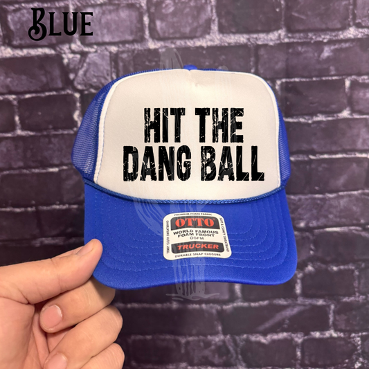 Hit the Dang Ball - OTTO "Trucker" Hat