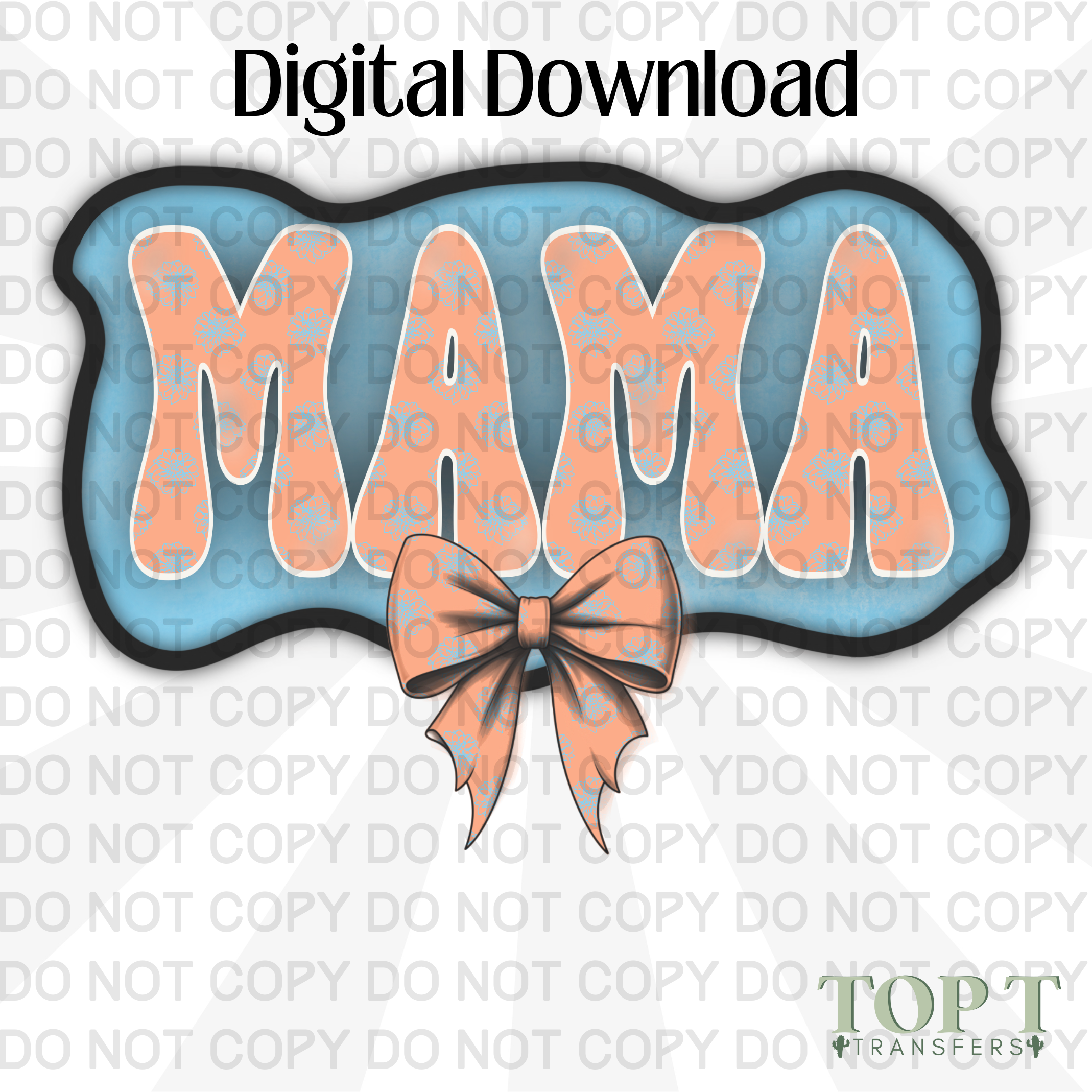 MAMA BOW (DIGITAL DOWNLOAD PNG)