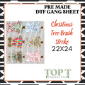 CHRISTMAS TREE BRUSH STROKE **Pre Made DTF Gang Sheet**