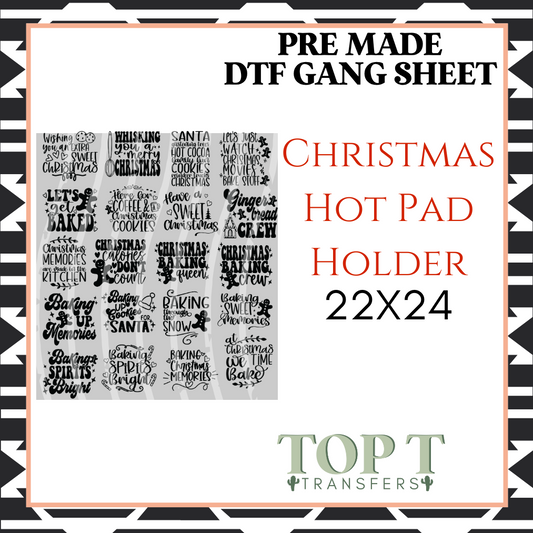 CHRISTMAS HOT PAD HOLDER (PRE MADE DTF GANG SHEET - 2-5 business day TAT)