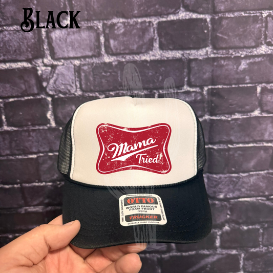 Mama Tried - OTTO "Trucker" Hat