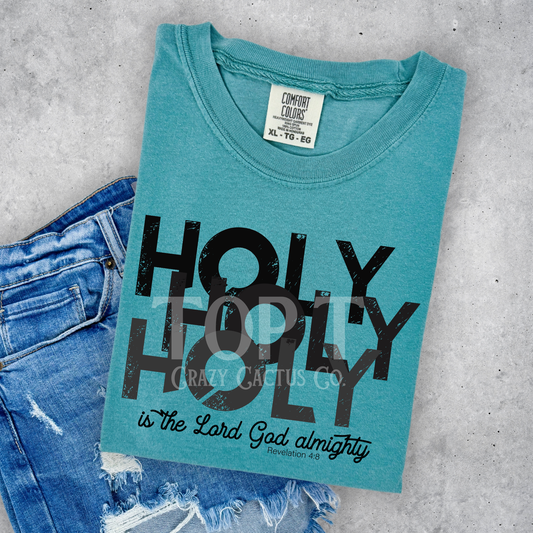 Holy Holy Holy - Comfort Color Graphic Tee