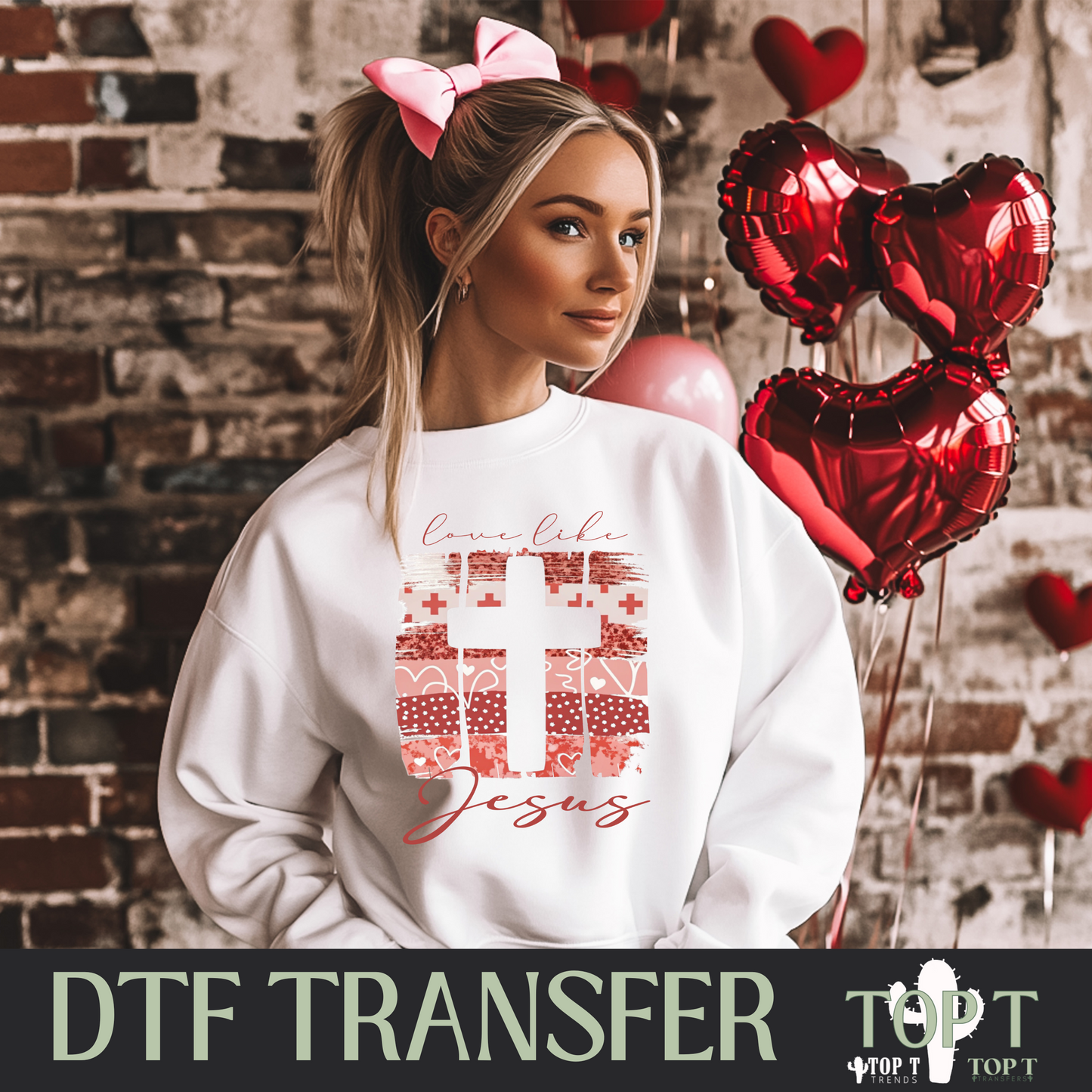 Love Like Jesus I DTF Transfer I 2-5 Business Day TAT