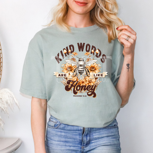 Kind Words Are Like Honey - Comfort Color Graphic Tee