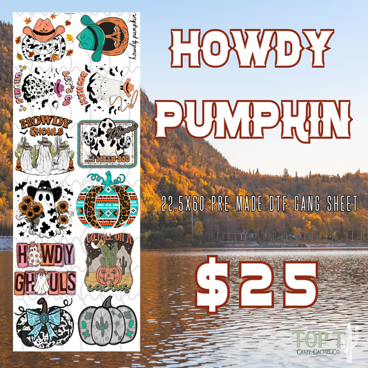 Howdy Pumpkin **Pre Made DTF Gang Sheet**