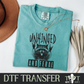 Unhinged I DTF Transfer I 2-5 Business Day TAT