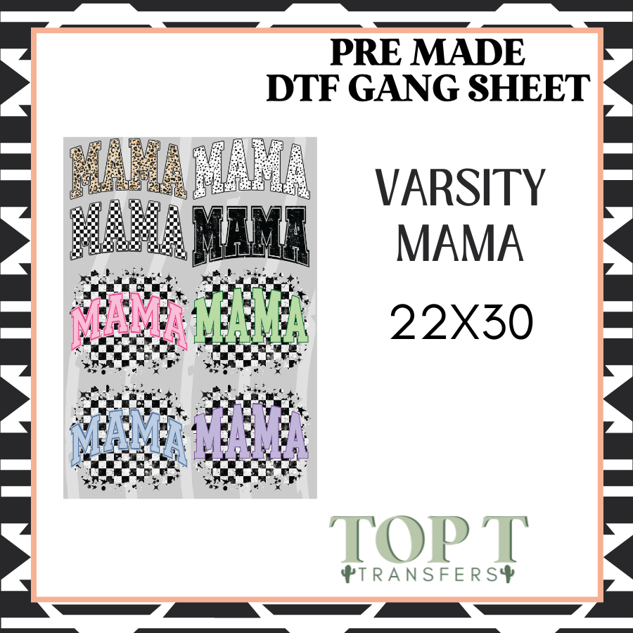 VARSITY MAMA **Pre Made DTF Gang Sheet**