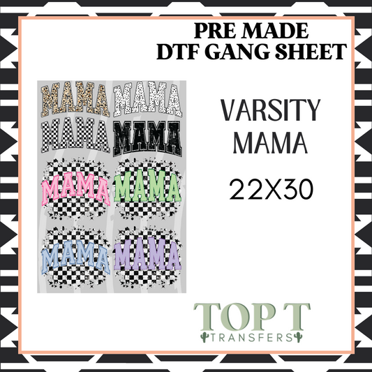 VARSITY MAMA (PRE MADE DTF GANG SHEET - 2-5 business day TAT)