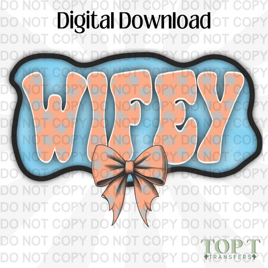 WIFEY BOW (DIGITAL DOWNLOAD PNG)