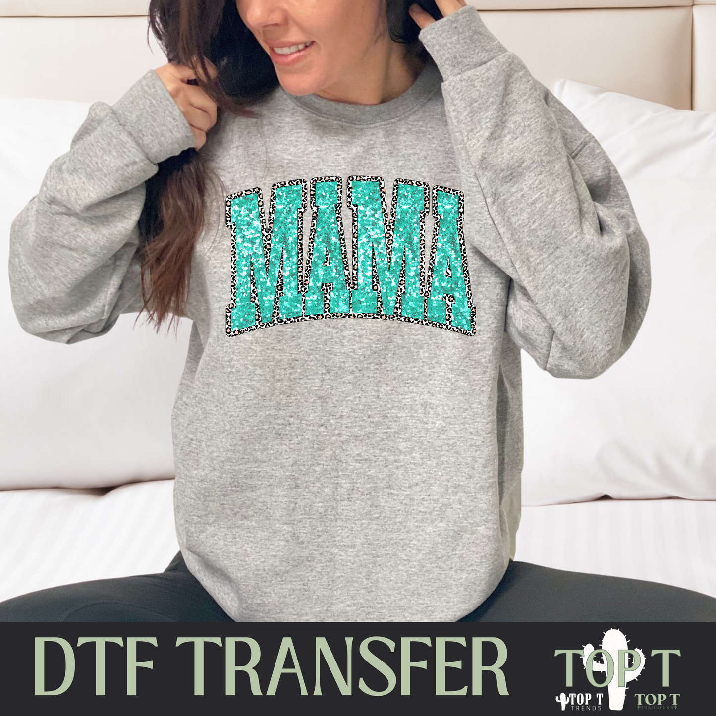 Teal Mama I DTF Transfer I 2-5 Business Day TAT