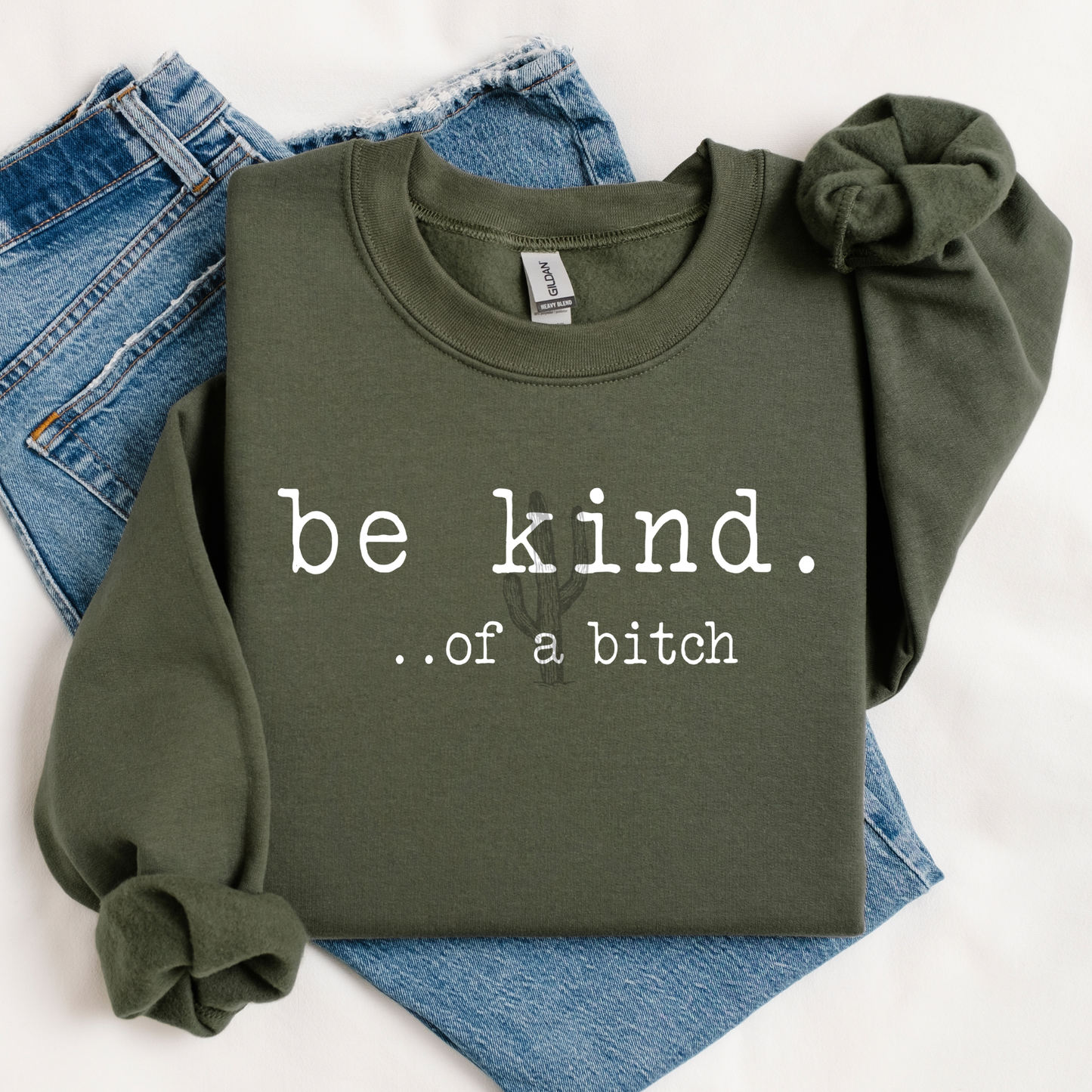Be Kind…Of A B!tch **DTF Transfer**