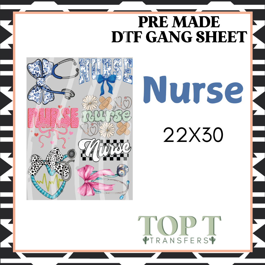 Nurse **Pre Made DTF Gang Sheet**