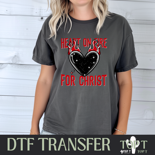 Heart On Fire For Christ I DTF Transfer I 2-5 Business Day TAT