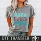 Mama I DTF Transfer I 2-5 Business Day TAT