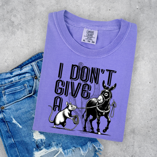 I Don't Give A "rats" "ass"  **DTF Transfer**