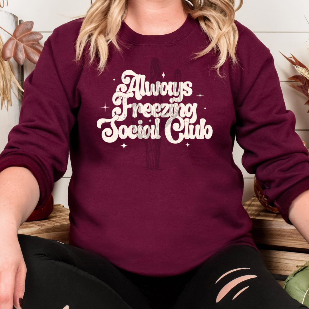 Always Freezing Social Club **DTF Transfer**