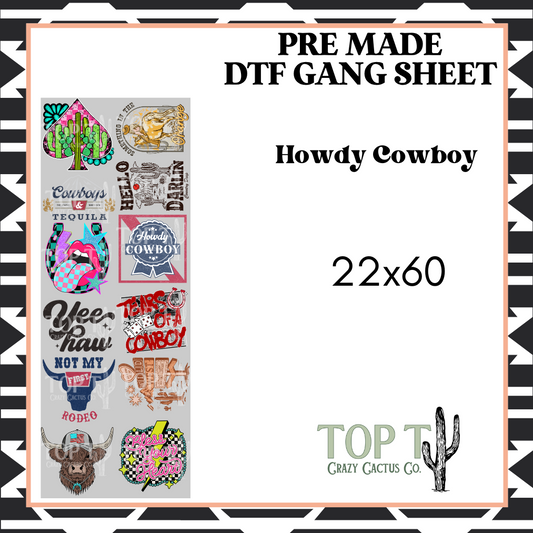 Howdy Cowboy **Pre Made DTF Gang Sheet**