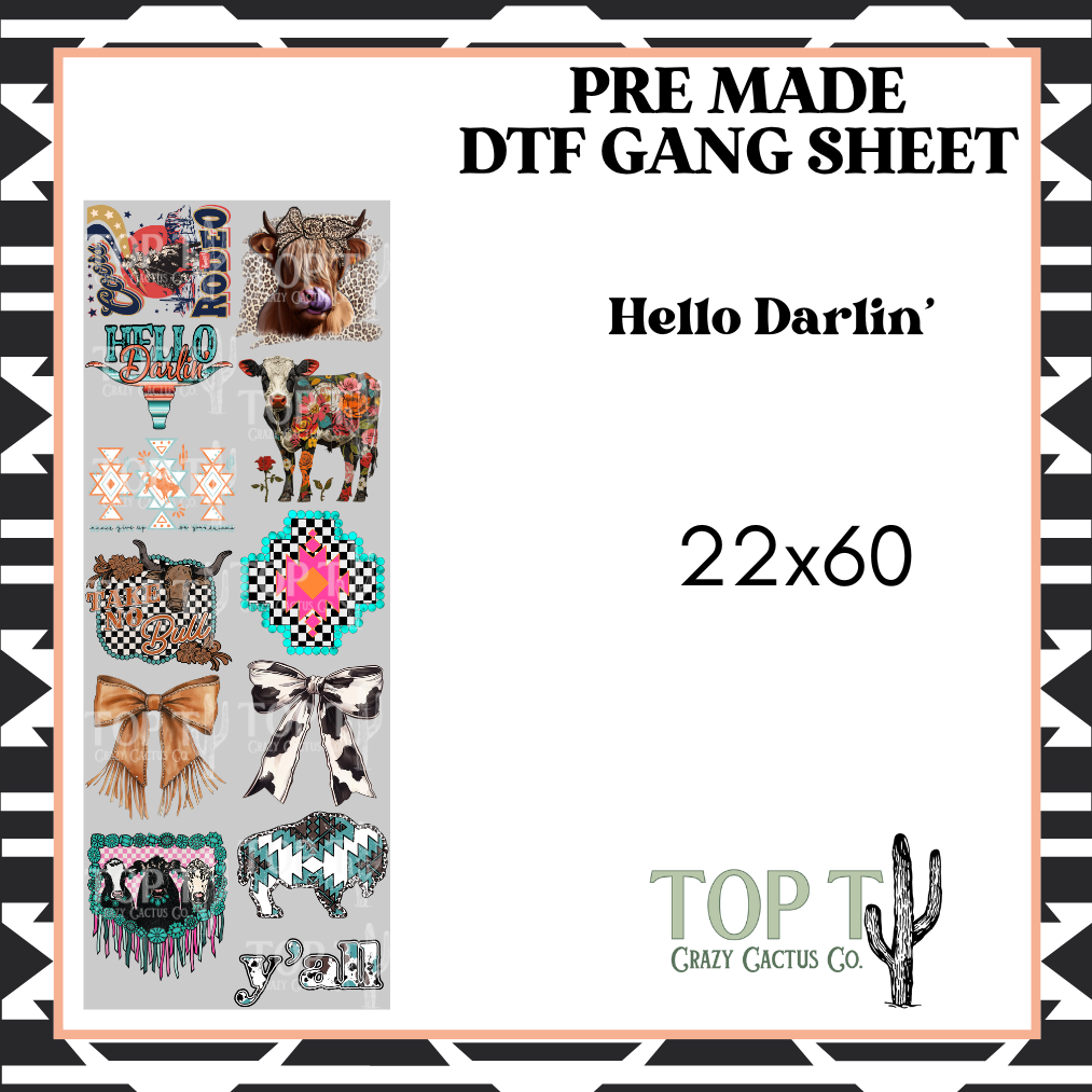 Hello Darlin' **Pre Made DTF Gang Sheet**