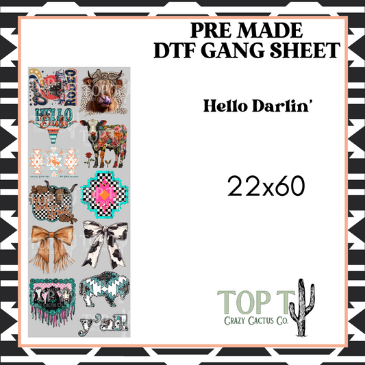 Hello Darlin' **Pre Made DTF Gang Sheet**