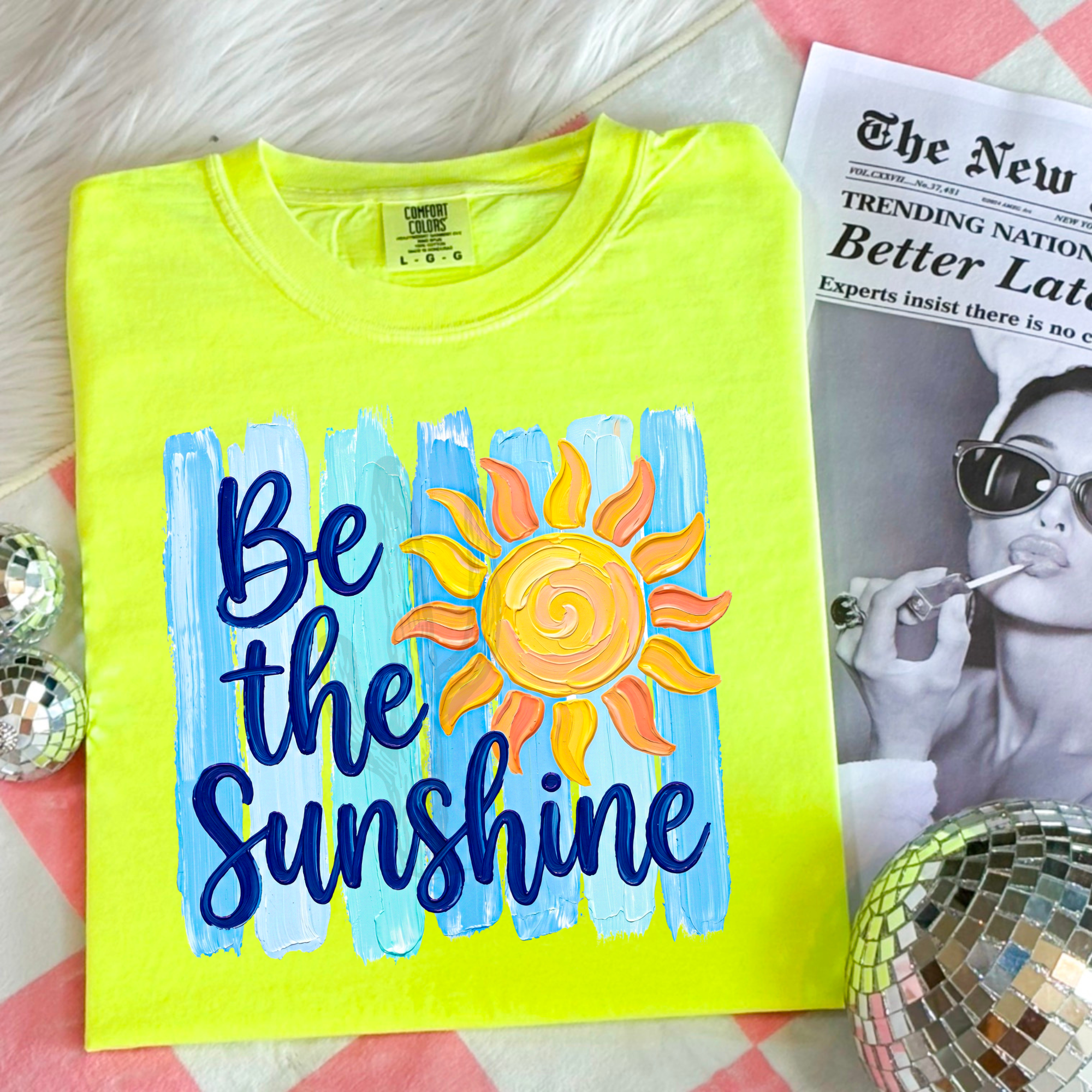 Be The Sunshine **DTF Transfer**