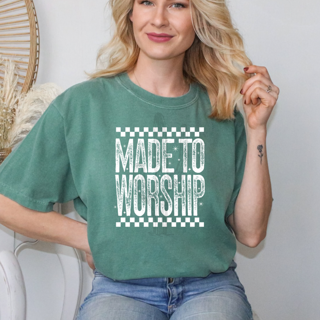 Made To Worship **DTF Transfer**