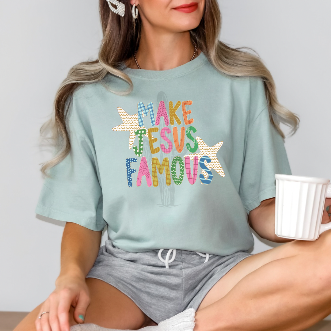 Make Jesus Famous **DTF Transfer**