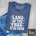 Land Of The Free 1776-2026 **Graphic Tee**